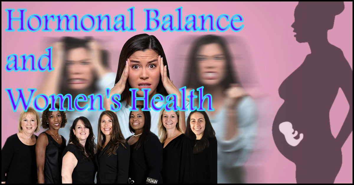 Hormonal balance and women's health